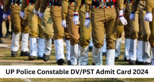 Up Police Constable Physical Test Admit Card 2024