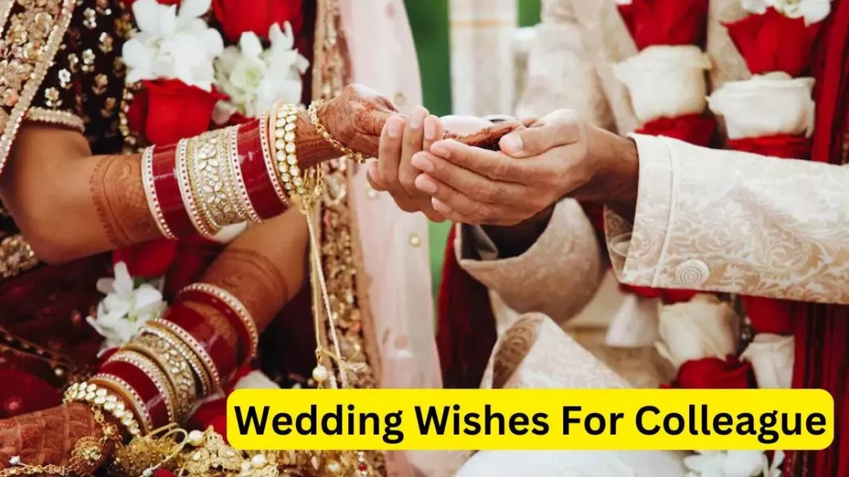 Wedding Wishes For Colleague